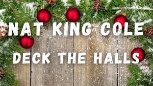 Deck the Halls by Nat King Cole