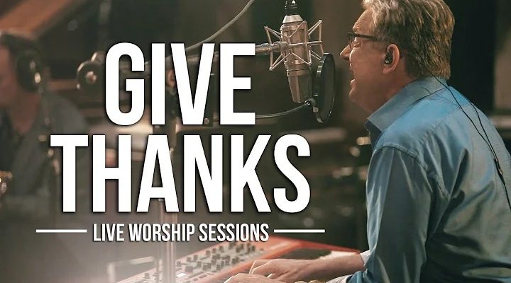 Give Thanks by Don Moen