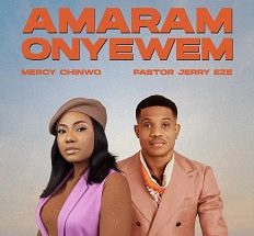 Amaram Onyewem (Live) mp3 Mercy Chinwo  ft. Pastor Jerry Eze