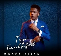 God Is Real mp3 by Moses Bliss 