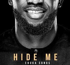 Hide Me mp3 by Ebuka Songs 