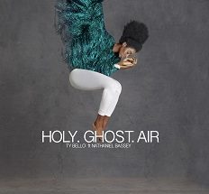 Holy Ghost Air mp3 by TY Bello (feat. Nathaniel Bassey)