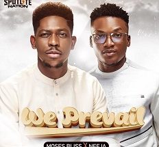 We Prevail mp3 by Moses Bliss  ft. Neeja