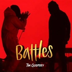 Battles mp3 by Tim Godfrey 