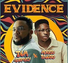 Evidence mp3 by Tim Godfrey ft. Moses Bliss