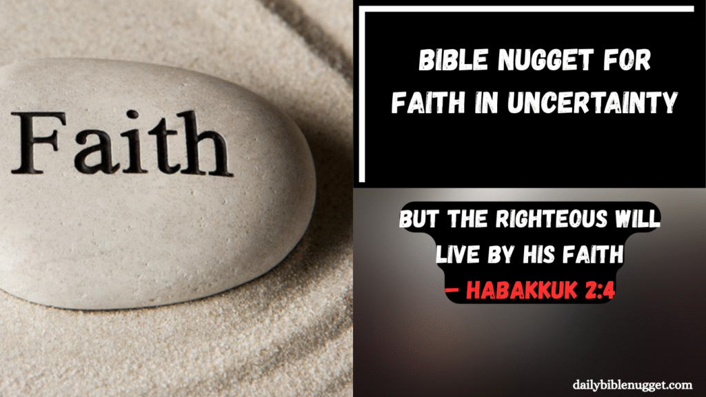 Bible Nugget for Faith in Uncertainty
