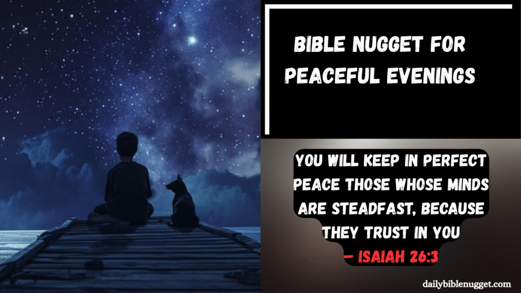 Bible Nugget for Peaceful Evenings