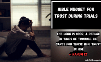 Bible Nugget for Trust During Trials